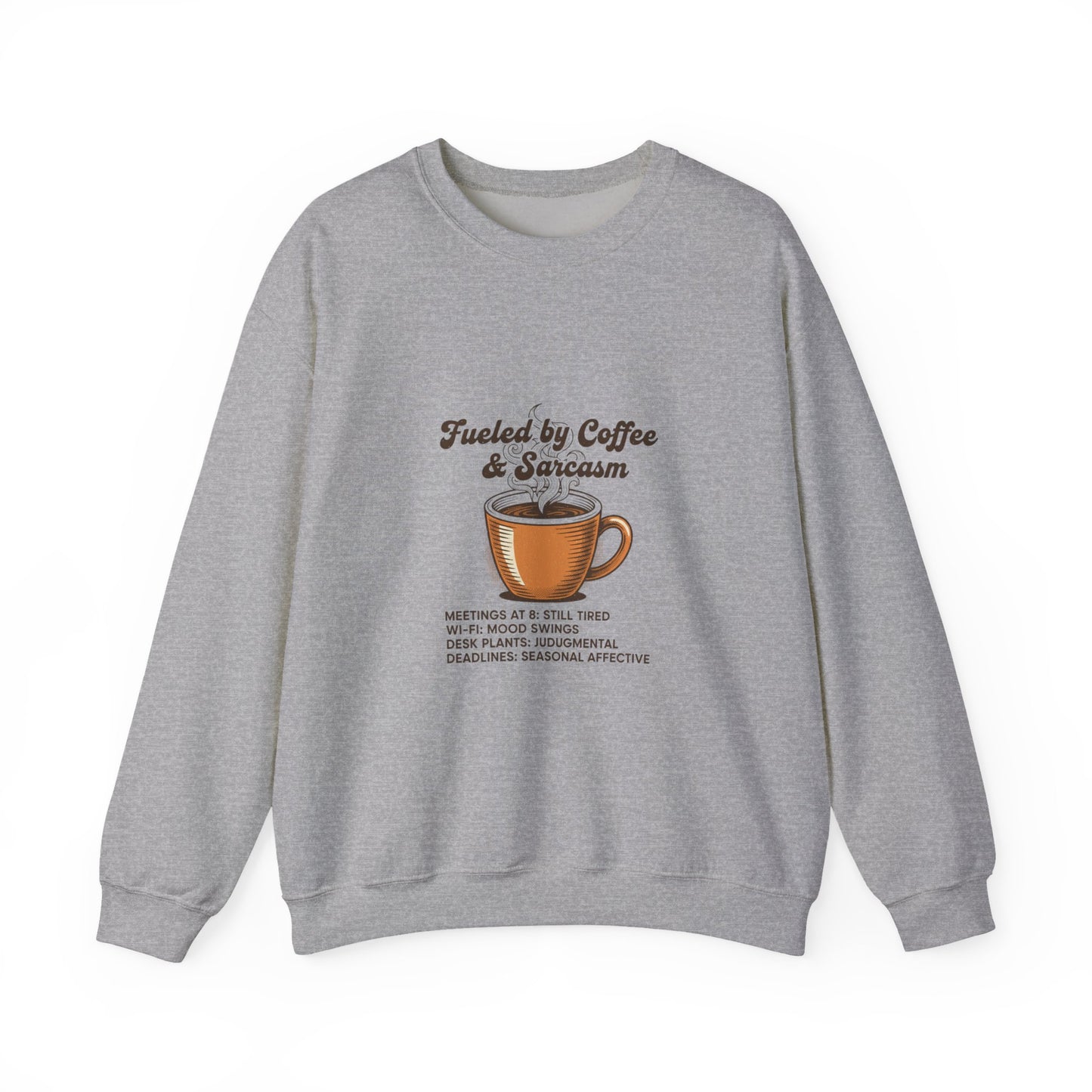 Fueled by Coffee & Sarcasm Sweatshirt | Office Meme, Work From Home Shirt