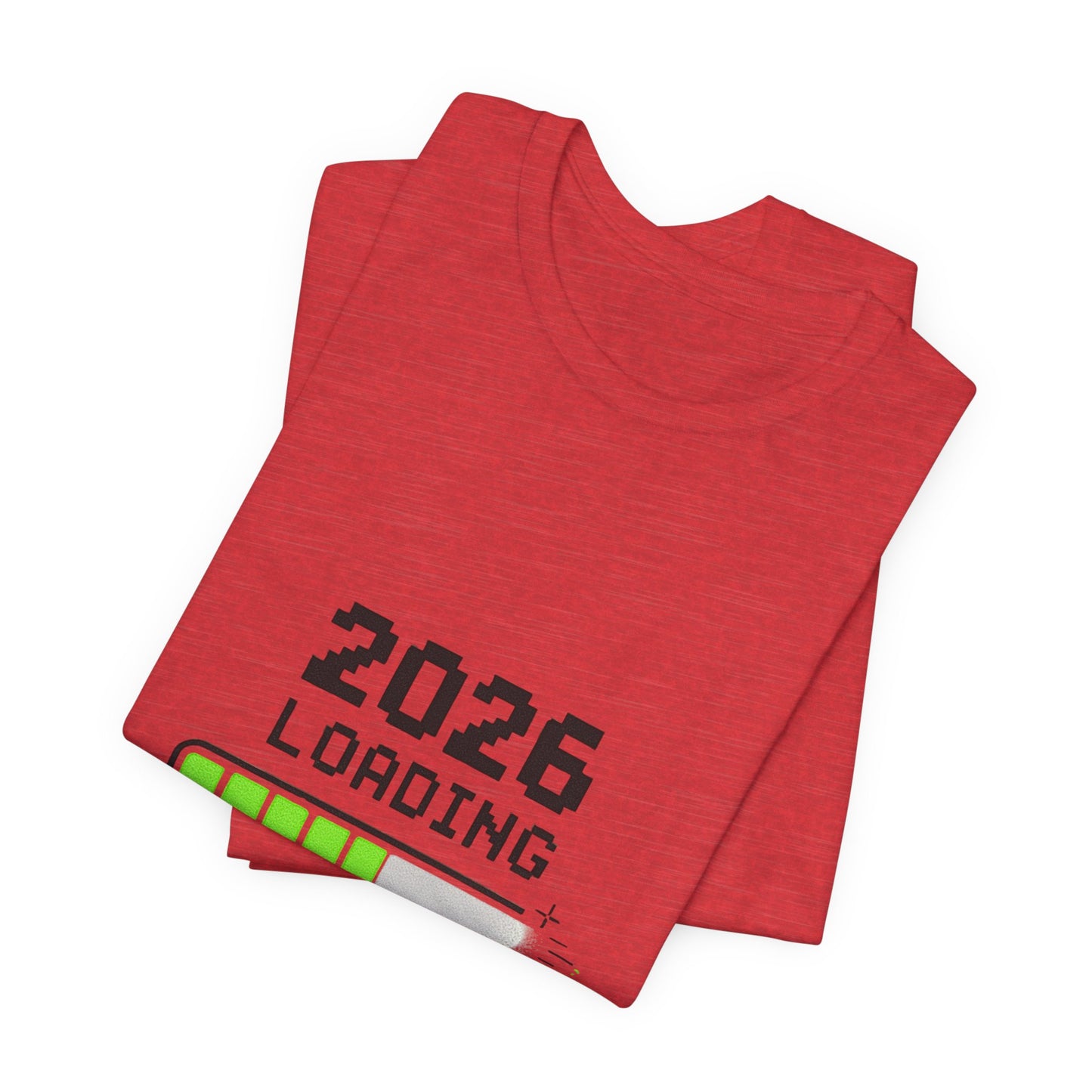 2026 Loading Tee - "Please Wait, Genius at Work" Funny New Year Graphic T-Shirt