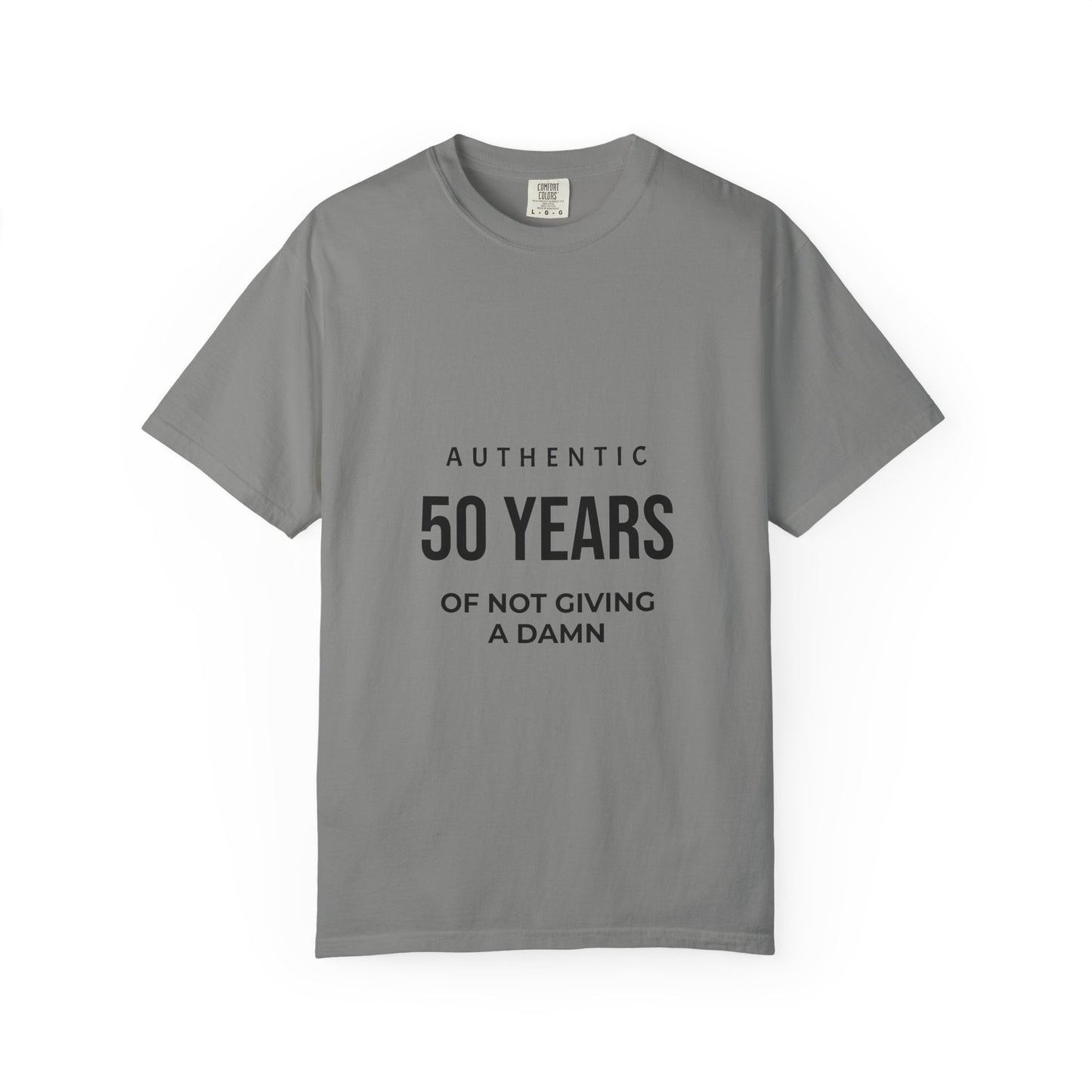50 Years of Not Giving a Damn T-Shirt — Funny 50th Birthday Tee