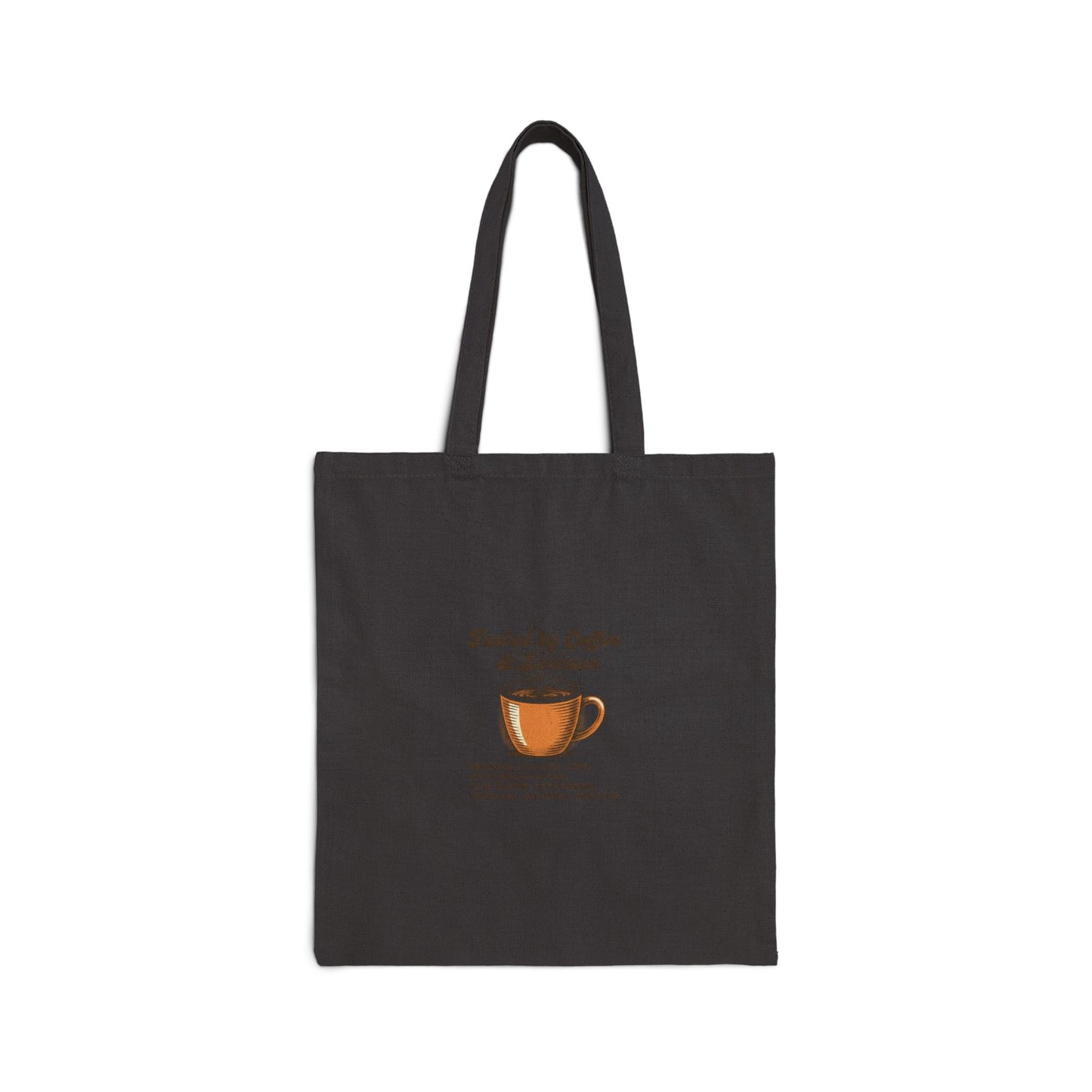 Fueled by Coffee & Sarcasm Tote | office meme, seasonal work stress merch