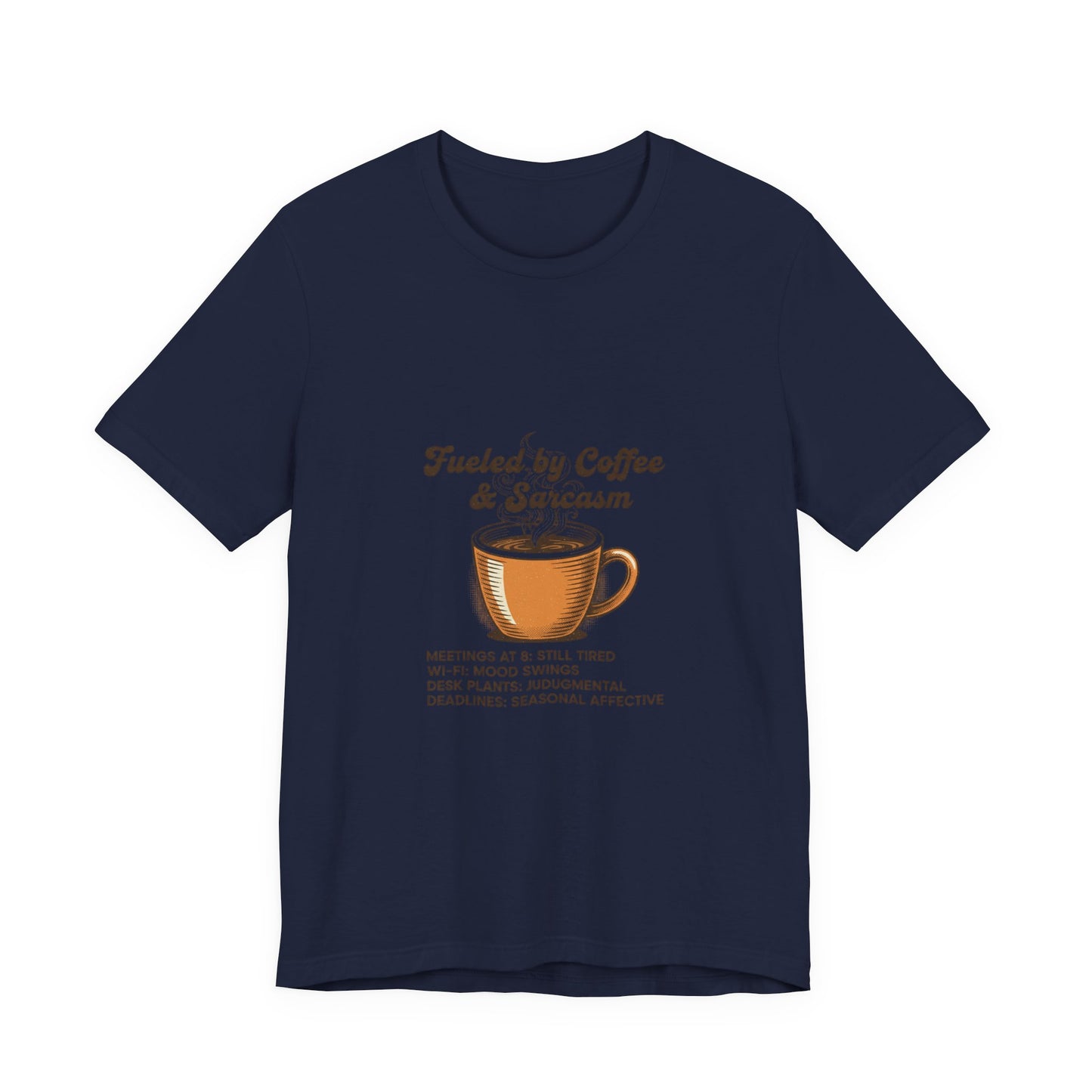 Fueled by Coffee & Sarcasm Tee | office meme tee, work from home shirt