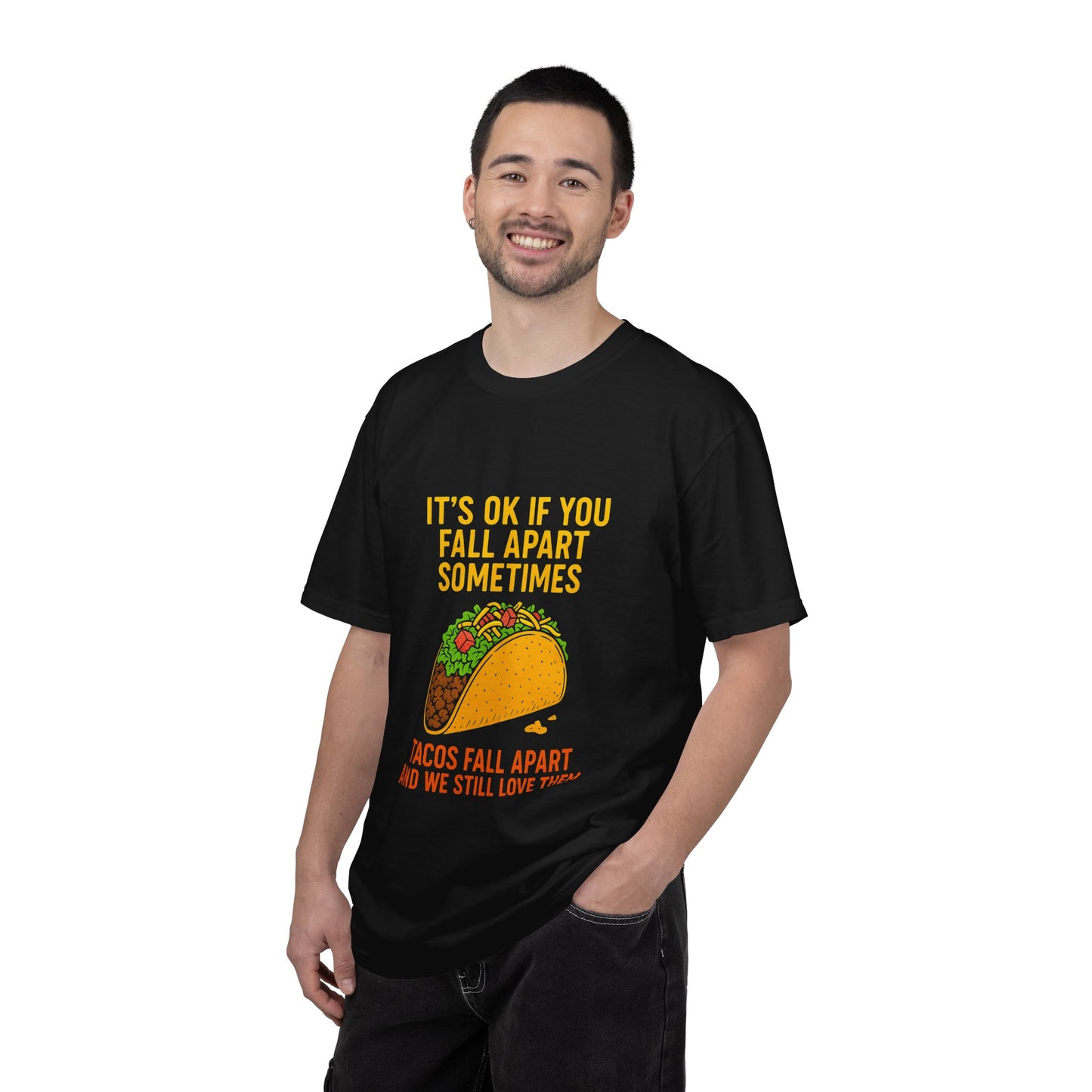 T-Shirt — "It's OK If You Fall Apart Sometimes" Taco Graphic Tee