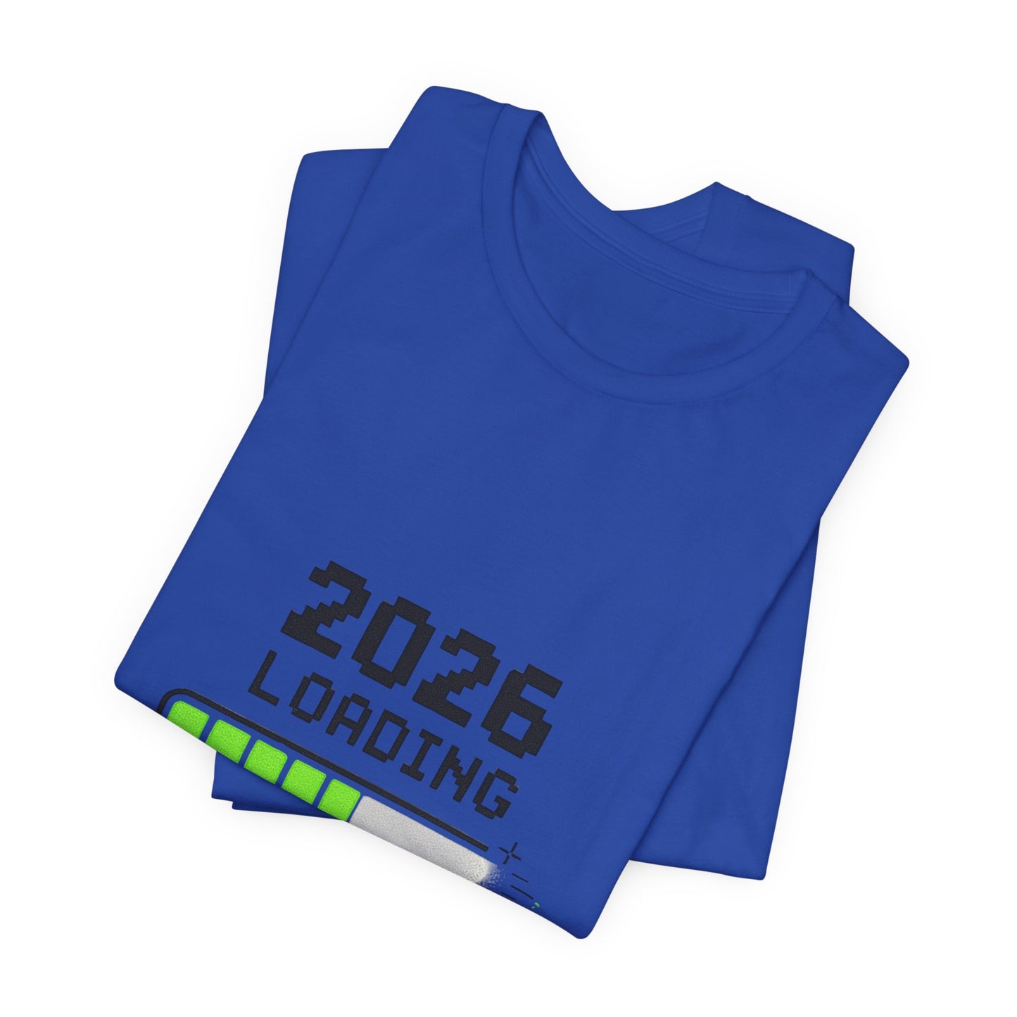 2026 Loading Tee - "Please Wait, Genius at Work" Funny New Year Graphic T-Shirt