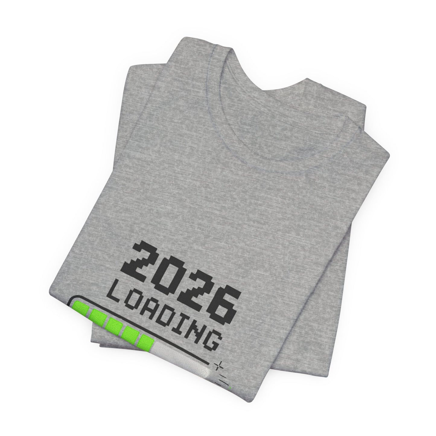 2026 Loading Tee - "Please Wait, Genius at Work" Funny New Year Graphic T-Shirt