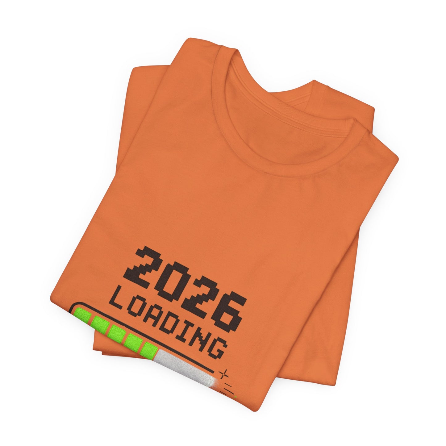 2026 Loading Tee - "Please Wait, Genius at Work" Funny New Year Graphic T-Shirt