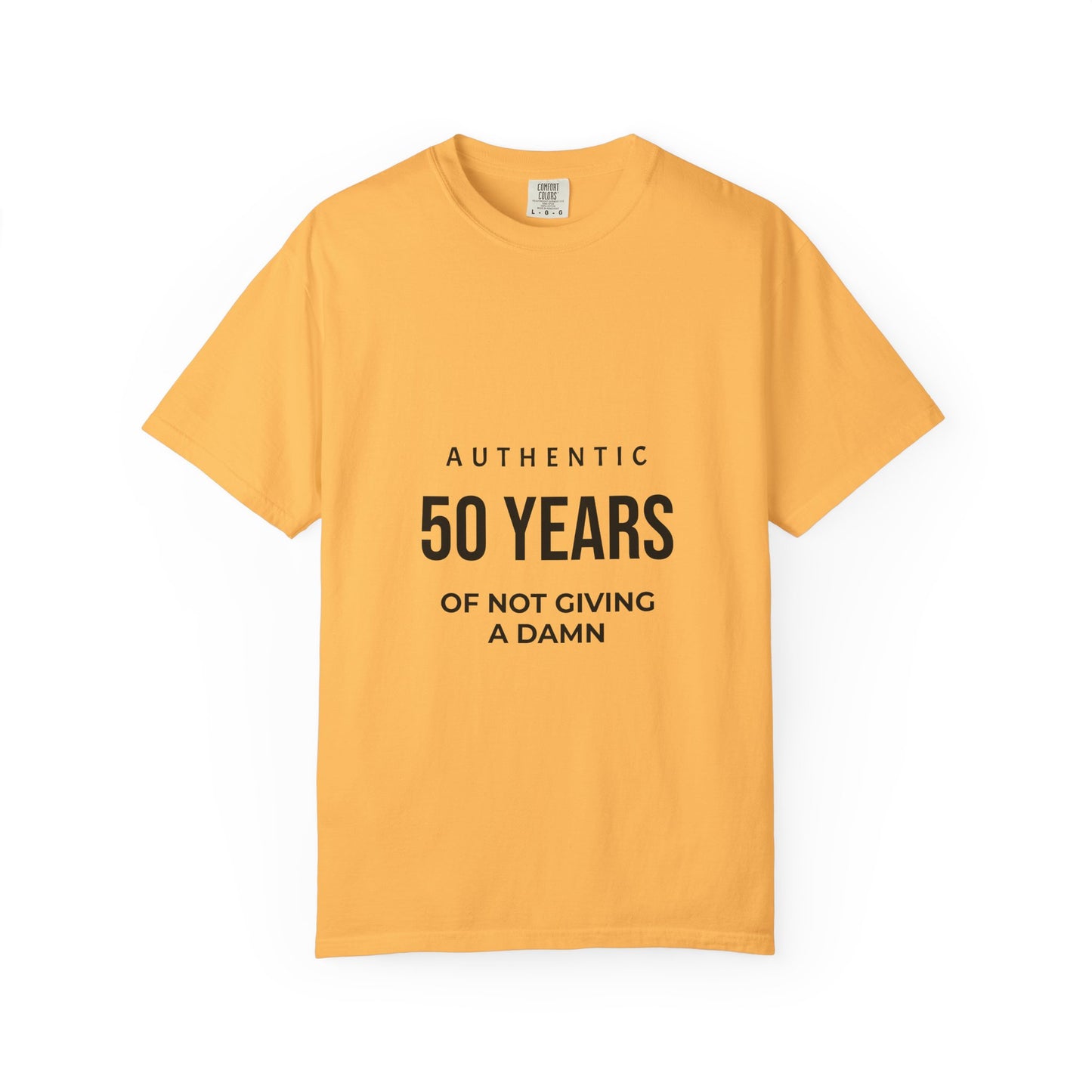 50 Years of Not Giving a Damn T-Shirt — Funny 50th Birthday Tee