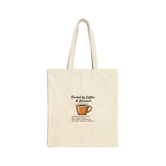 Fueled by Coffee & Sarcasm Tote | office meme, seasonal work stress merch