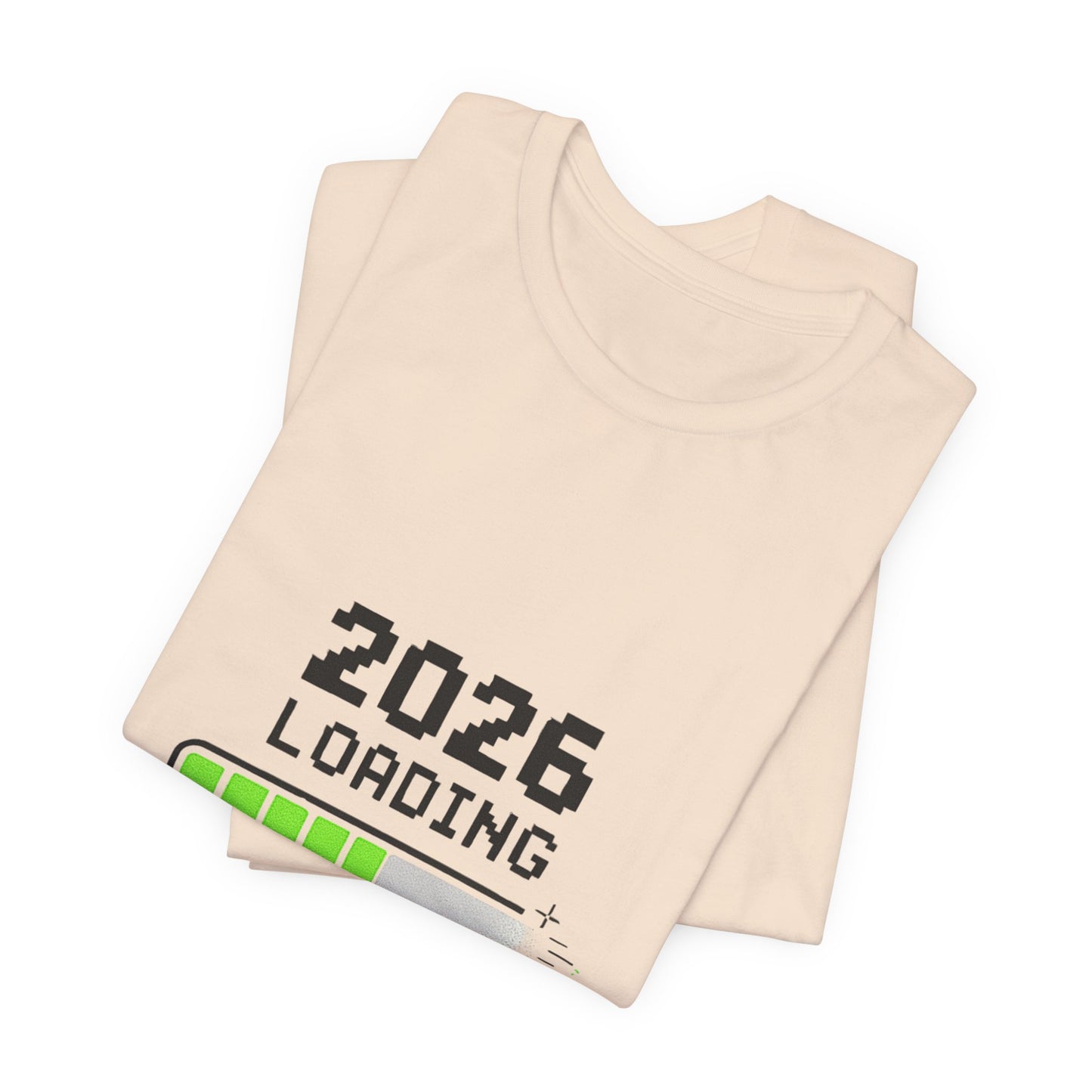 2026 Loading Tee - "Please Wait, Genius at Work" Funny New Year Graphic T-Shirt